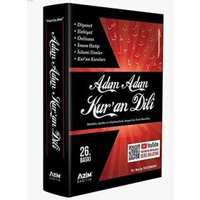ADIM ADIM KUR'AN DILI METINLER, AYETLER VE ALIŞTIRMALARLA ARAPÇA'NIN TEMEL KURALLARI - NECLA YASDIMAN