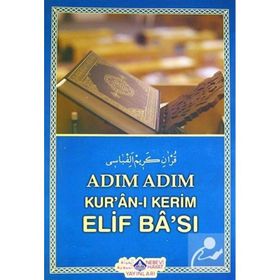 Adım Adım Kur'an-ı Kerim Elif Ba'sı - Yılmaz Uslu