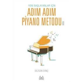 Adım Adım Piyano Metodu 1 - Sezgin Dinç