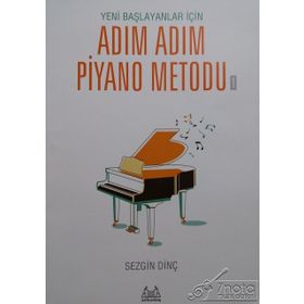 Adım Adım Piyano Metodu 1 - Sezgin Dinç