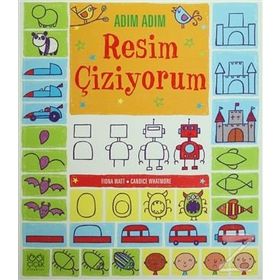 Adım Adım Resim Çiziyorum - Dinozorlar - Fiona Watt Candice Whatmore