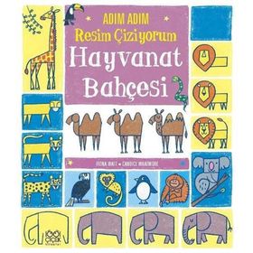 Adım Adım Resim Çiziyorum Hayvanat Bahçesi 1001 Çiçek Kitaplar