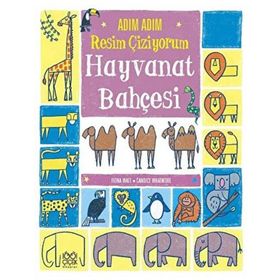 Adım Adım Resim Çiziyorum Hayvanat Bahçesi 1001 Çiçek Kitaplar