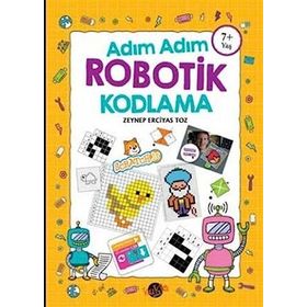 Adım Adım Robotik Kodlama 7+ Yaş - Kukla Yayınları
