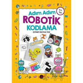 Adım Adım Robotik Kodlama 7+ Yaş - Kukla Yayınları