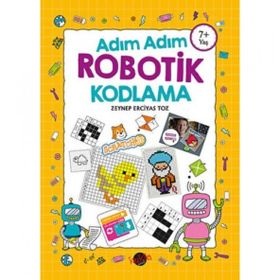 Adım Adım Robotik Kodlama 7+ Yaş - Kukla Yayınları