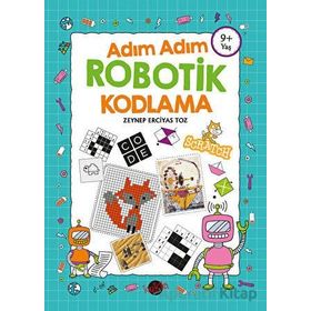 Adım Adım Robotik Kodlama 9+ Yaş - Kukla Yayınları