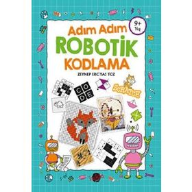 Adım Adım Robotik Kodlama 9+ Yaş - Kukla Yayınları