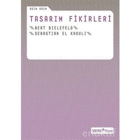 ADIM ADIM TASARIM FIKIRLERI - BERT BIELEFELD