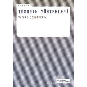 ADIM ADIM TASARIM YÖNTEMLERİ - KARI JORMAKKA
