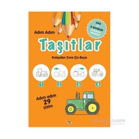 Adım Adım Taşıtlar - Zeka ve El Becerileri Geliştirme Etkinlikleri - Kolektif
