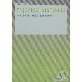 ADIM ADIM TAŞIYICI SISTEMLER - ALFRED MEISTERMANN