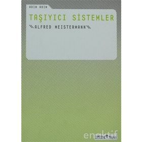 ADIM ADIM TAŞIYICI SISTEMLER - ALFRED MEISTERMANN