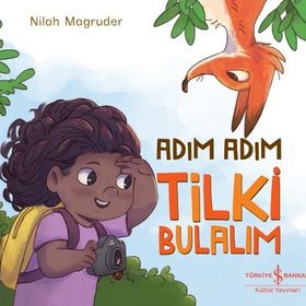 Adım Adım Tilki Bulalım İş Bankası Kültür Yayınları