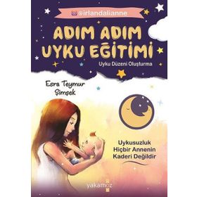 Adım Adım Uyku Eğitimi - Esra Teymur Şimşek