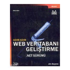 ADIM ADIM WEB VERITABANI GELIŞTIRME .NET SÜRÜMÜ (CD İÇERIR) - GENEL