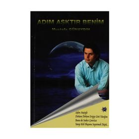 ADIM AŞKTIR BENIM - MUSTAFA GÜNAYDIN