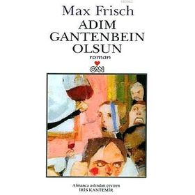 Adım Gantenbein Olsun - Max Frisch