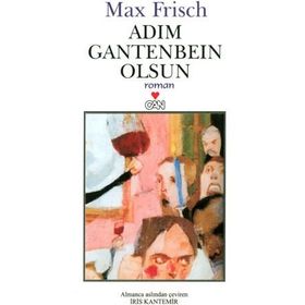 Adım Gantenbein Olsun - Max Frisch
