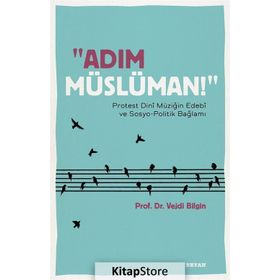 Adım Müslüman! - Vejdi Bilgin