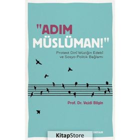 Adım Müslüman! - Vejdi Bilgin