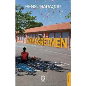 Adım Öğretmen / Bensu Karaçor / Yason Yayıncılık