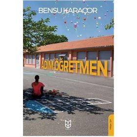 Adım Öğretmen / Bensu Karaçor / Yason Yayıncılık
