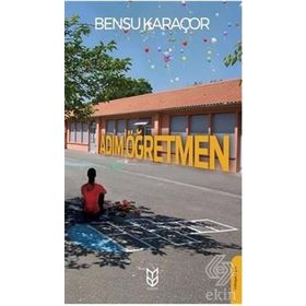 Adım Öğretmen / Bensu Karaçor / Yason Yayıncılık