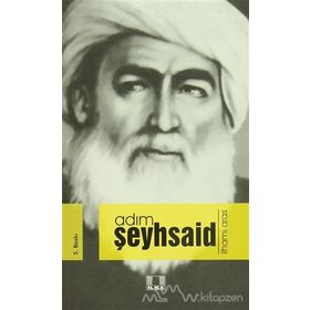 ADIM ŞEYH SAID - İLHAMİ ARAS