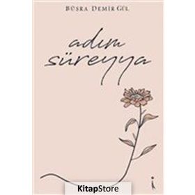 Adım Süreyya - Büşra Demir Gül