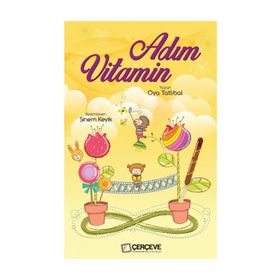 Adım Vitamin - Oya Tatlıbal
