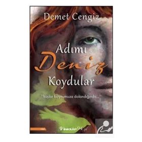 Adımı Deniz Koydular - Demet Cengiz