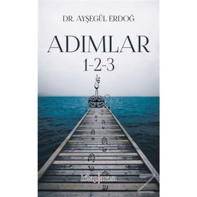 Adımlar 1 - 2 - 3 - Dr. Ayşegül Erdoğ