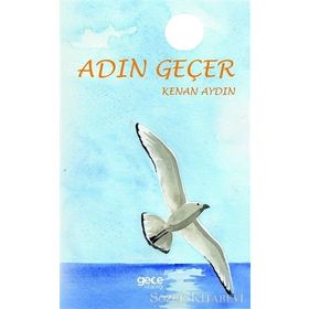 Adın Geçer - Kenan Aydın