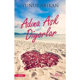 ADINA AŞK DIYORLAR - YUNUS ARIKAN