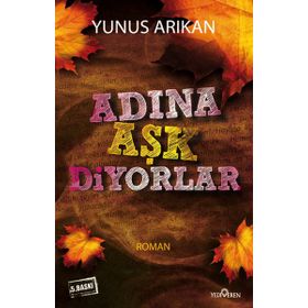ADINA AŞK DIYORLAR - YUNUS ARIKAN