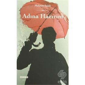 Adına Hazırım - Mehmet Solak