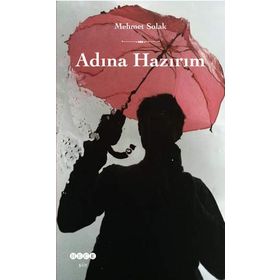 Adına Hazırım - Mehmet Solak