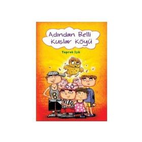 ADINDAN BELLI KUŞLAR KÖYÜ - TOPRAK IŞIK