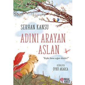 Adını Arayan Aslan - Serhan Kansu