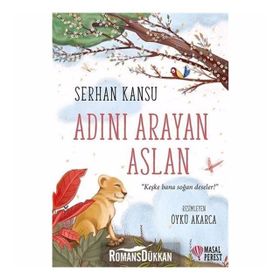 Adını Arayan Aslan - Serhan Kansu