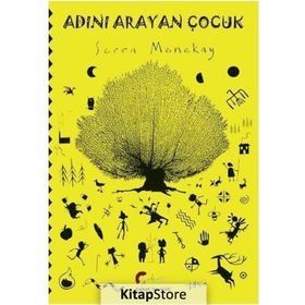 Adını Arayan Çocuk / Serra Menekay