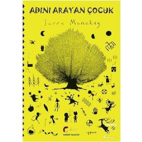 Adını Arayan Çocuk / Serra Menekay