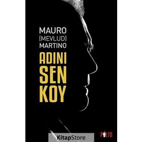 Adını Sen Koy - Mauro Martino