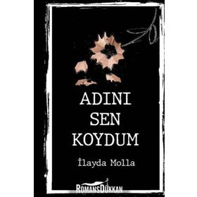 Adını Sen Koydum - İlayda Molla