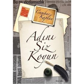ADINI SIZ KOYUN - CUMHUR KAPLAN