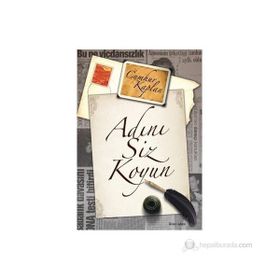 ADINI SIZ KOYUN - CUMHUR KAPLAN