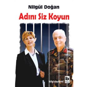 ADINI SIZ KOYUN - NİLGÜL DOĞAN