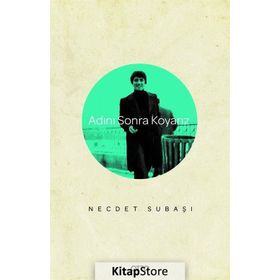 Adını Sonra Koyarız - Dr. Necdet Subaşı