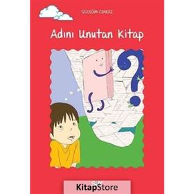 Adını Unutan Kitap - Gülsüm Cengiz